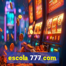 escola 777 com